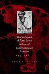 The Conquest of Ainu lands