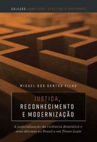 Justica, Reconhecimento e Modernicacao