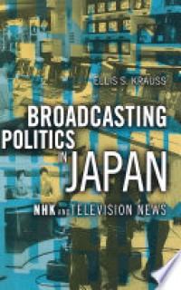 Broadcasting  Politics in Japan