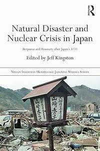 Natural Disaster and Nuclear Crisis in Japan